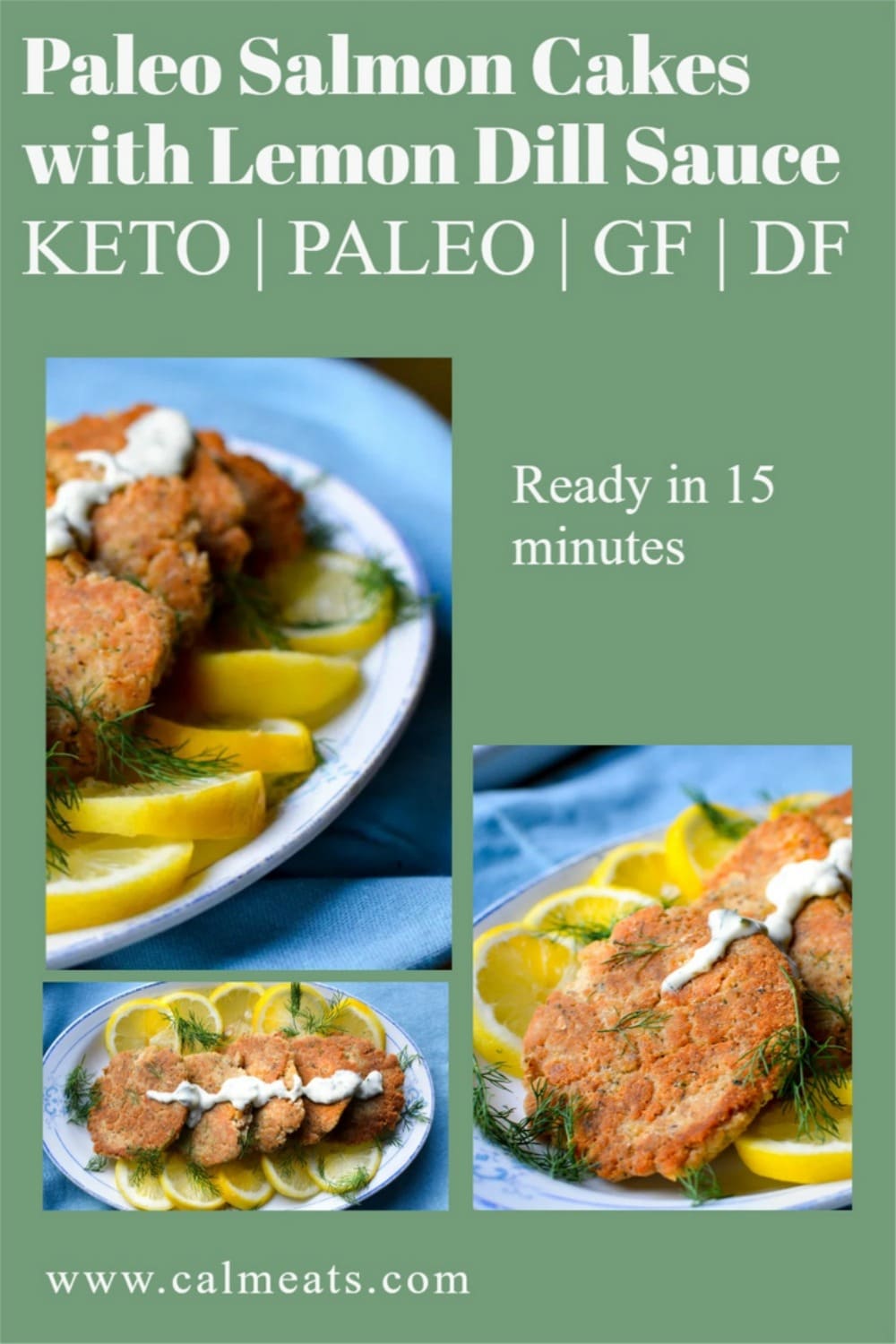 Healthy Salmon Cakes with Lemon Dill Sauce - Calm Eats