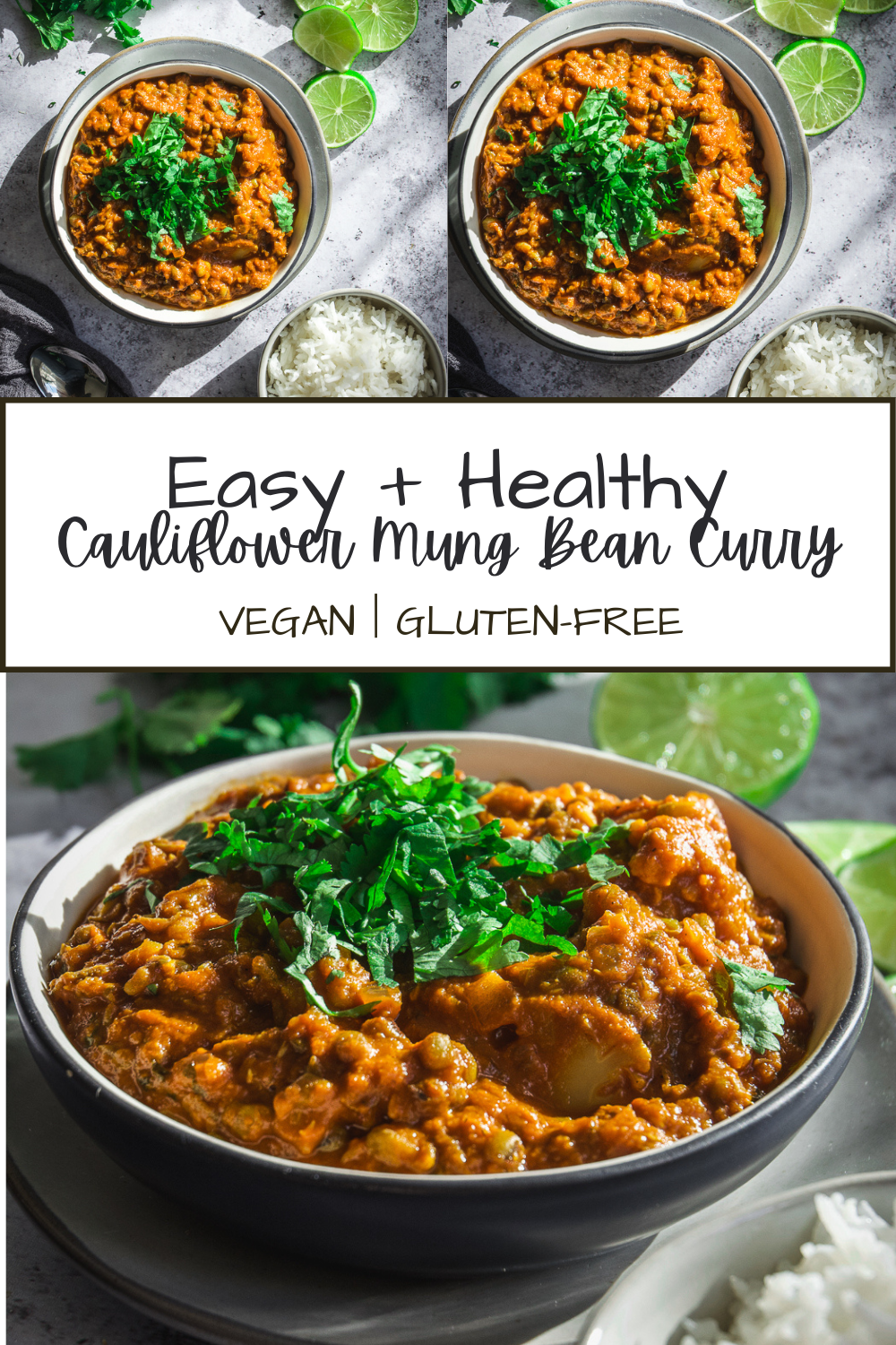 Easy and Healthy Vegan Cauliflower Mung Bean Curry - Calm Eats