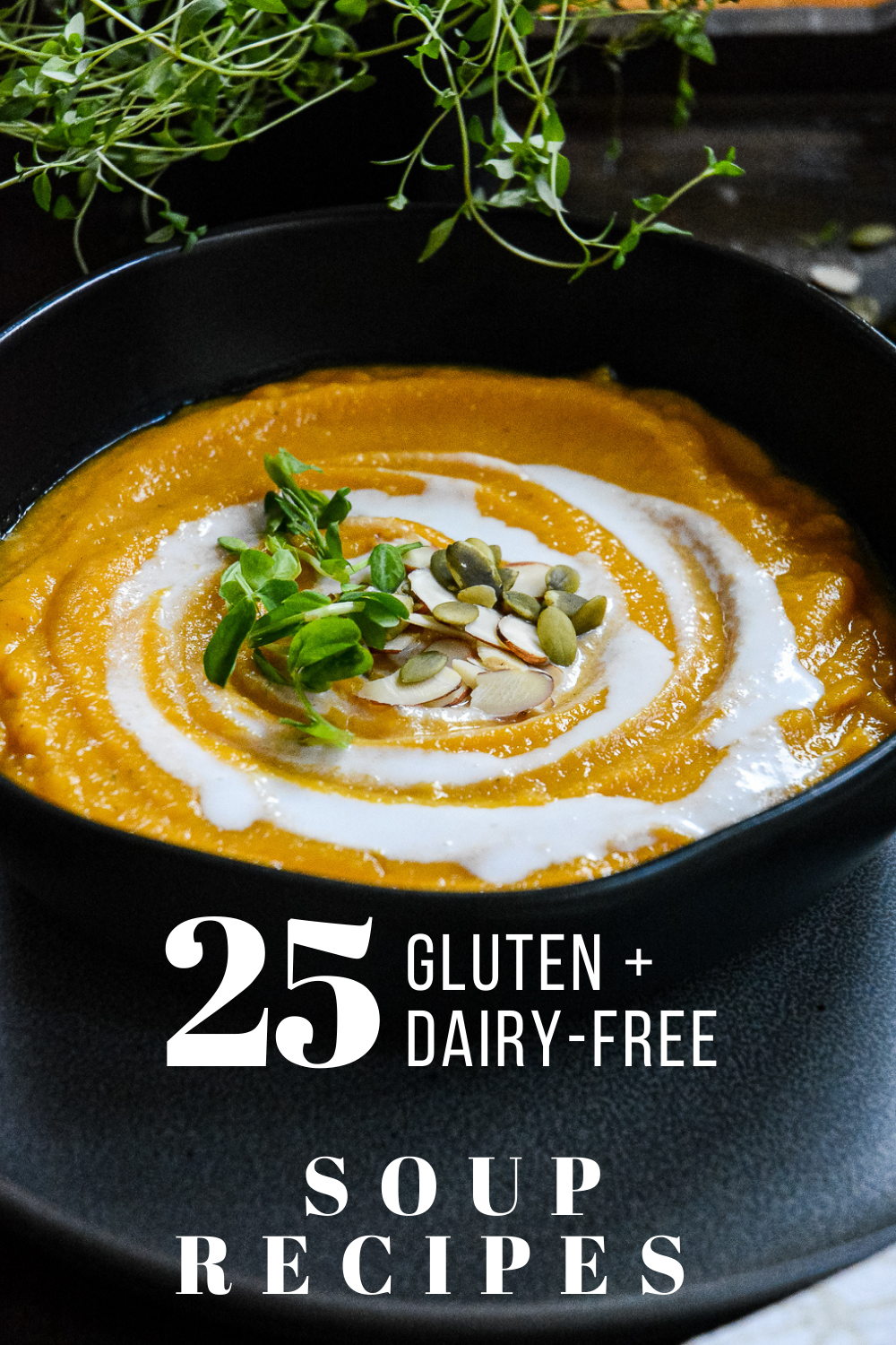 25 Best Gluten and Dairy Free Soup Recipes - Calm Eats