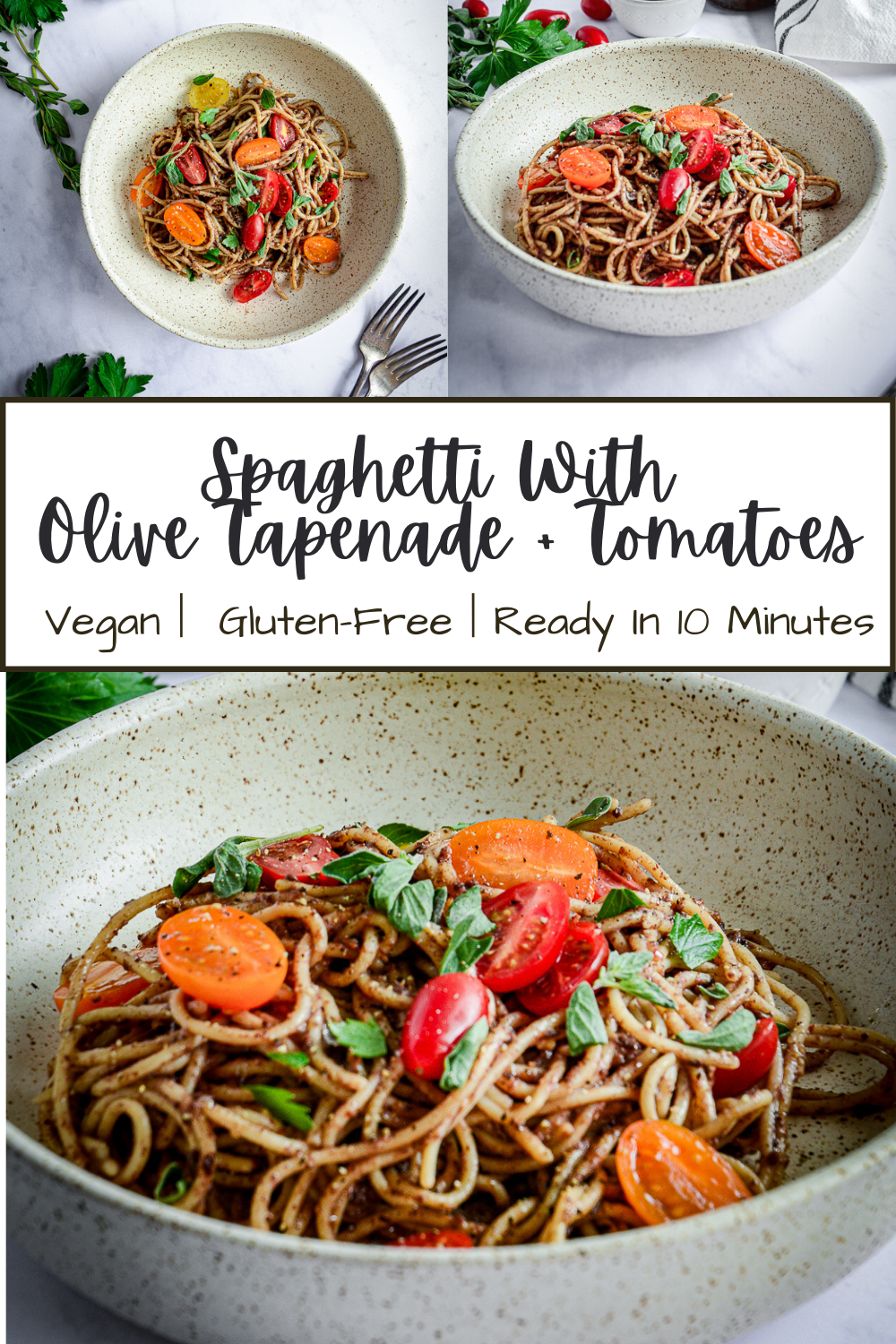 Spaghetti with Olive Tapenade, Tomatoes, and Herbs - Calm Eats