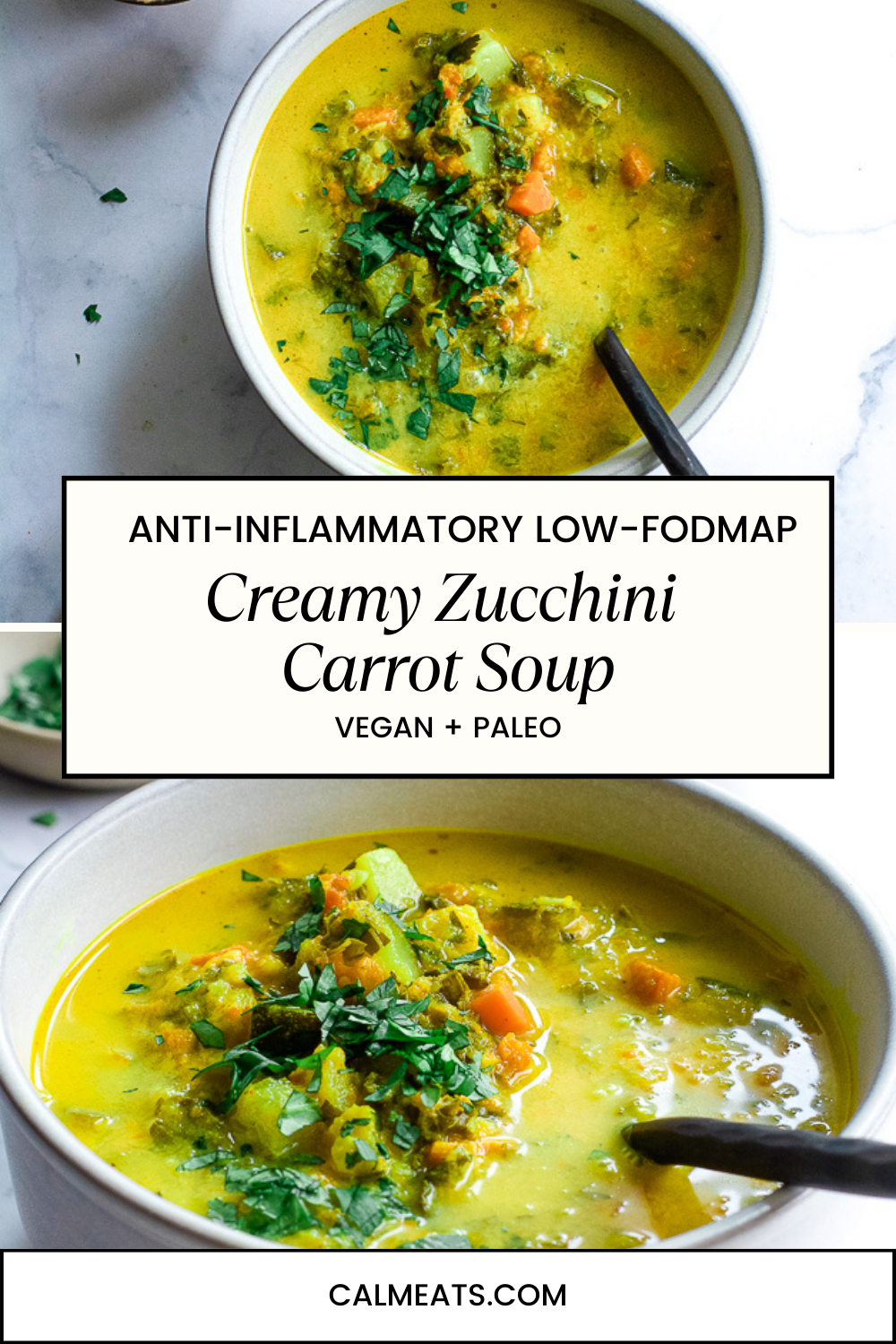AntiInflammatory LowFODMAP Zucchini Carrot Soup Calm Eats