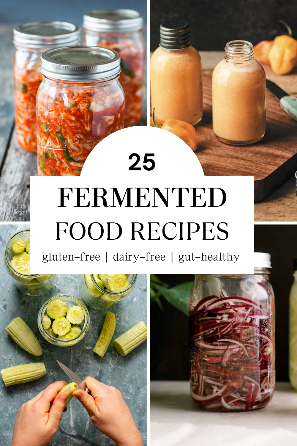25 Fermented Food Recipes for Gut Health Calm Eats