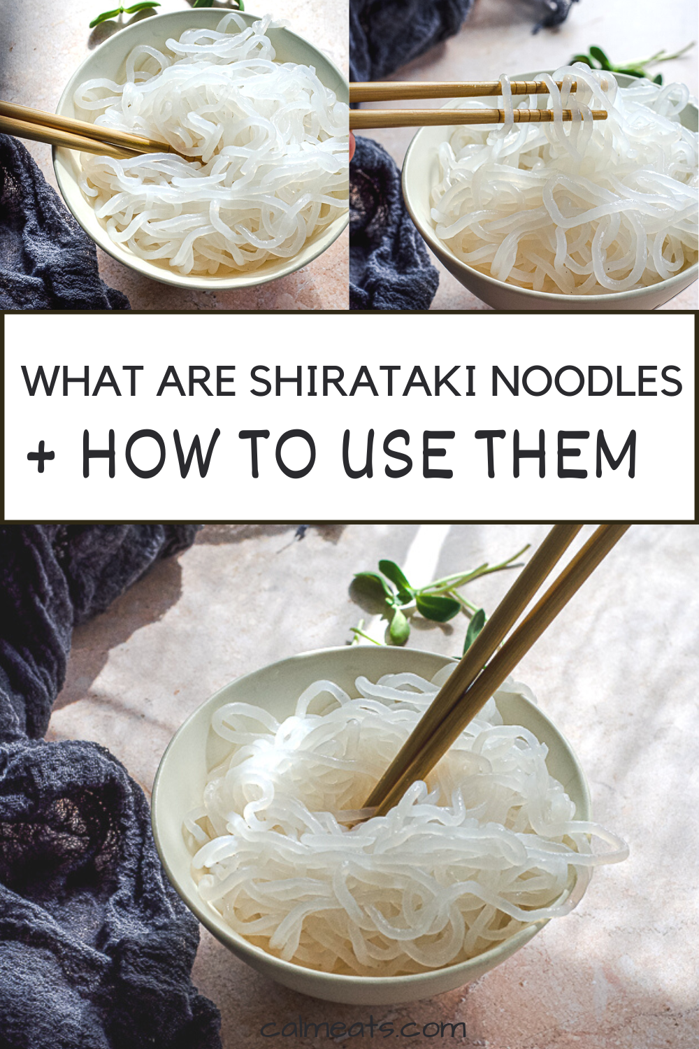 What Are Shirataki Noodles - Calm Eats
